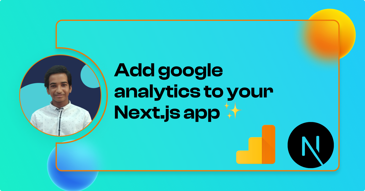 Add google analytics to your Next.js app ✨